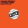 Here with Me Banana Republic Club Vocal