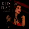 About Red Flag Song