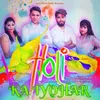 About Holi Ka Tyohar Song