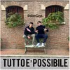 About Tutto è Possibile Song