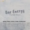 About Bar Energy Song