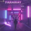 About Faraway Song