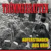 Auferstanden aus Urin