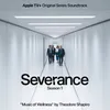 About Music Of Wellness (Single from Severance: Season 1 Apple TV+ Original Series Soundtrack) Song