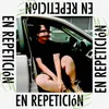 About En Repetición Song