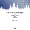 About Far Away in a Manger Song