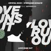 About Love Runs Out Song