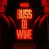 buss di wine