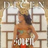 About Dicen Song