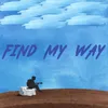 About Find My Way Song