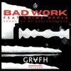 Bad Work (feat. CRIMEAPPLE) Radio Edit
