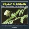 Toccata, Adagio and Fugue in C Major, BWV 564: II. Adagio (Arr. for Cello & Organ by Seppo Murto)