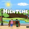 About Miénteme Song