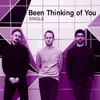 About Been Thinking of You Song