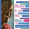 About Blame It on the Blues Song