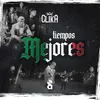 About Tiempos Mejores Song