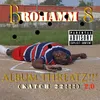 Album Threatz 2.0 (Bro-Intro)