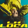 About Loca Song