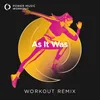 As It Was Workout Remix 174 BPM