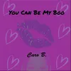You Can Be My Boo Radio Edit
