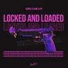 About Locked and Loaded Song