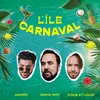 About L'Île Carnaval Radio Edit Song