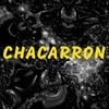 About Chacarron Song