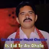 Is Eid Te Aa Dhola