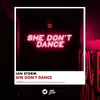 About She Don't Dance Song