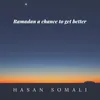 Ramadan a Chance to Get Better