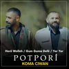 About Potporî: Herê Welleh / Gum Guma Defê / Yar Yar Song