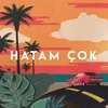 About Hatam Çok Song