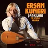 About Erşan Kuneri Şarkıları: Ne Oldu Yaram Song