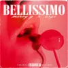 About BELLISSIMO Song