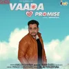 Vaada The Promise