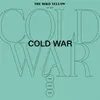 About Cold War Song