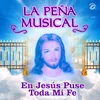 En Jesús Puse Toda Mi Fe