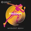 Freedom Workout Remix 128 BPM