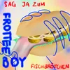 About Sag ja zum Fischbrötchen Song