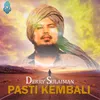 About Pasti Kembali Song