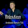 About Arabada Benzin Yok Song