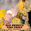 About Sun Heeriye Teri Preet Song