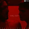 About CHILL OUT Song