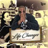 About Life Changes Song