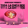 About Toda la Chica Sexi Song