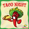 About Taco Night Song