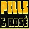 About Pills & Rosé Song