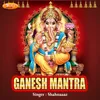 Ganesh Mantra