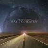 Way to Heaven