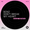 About Don't Break My Heart KAIZ Remix Song